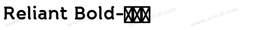 Reliant Bold字体转换